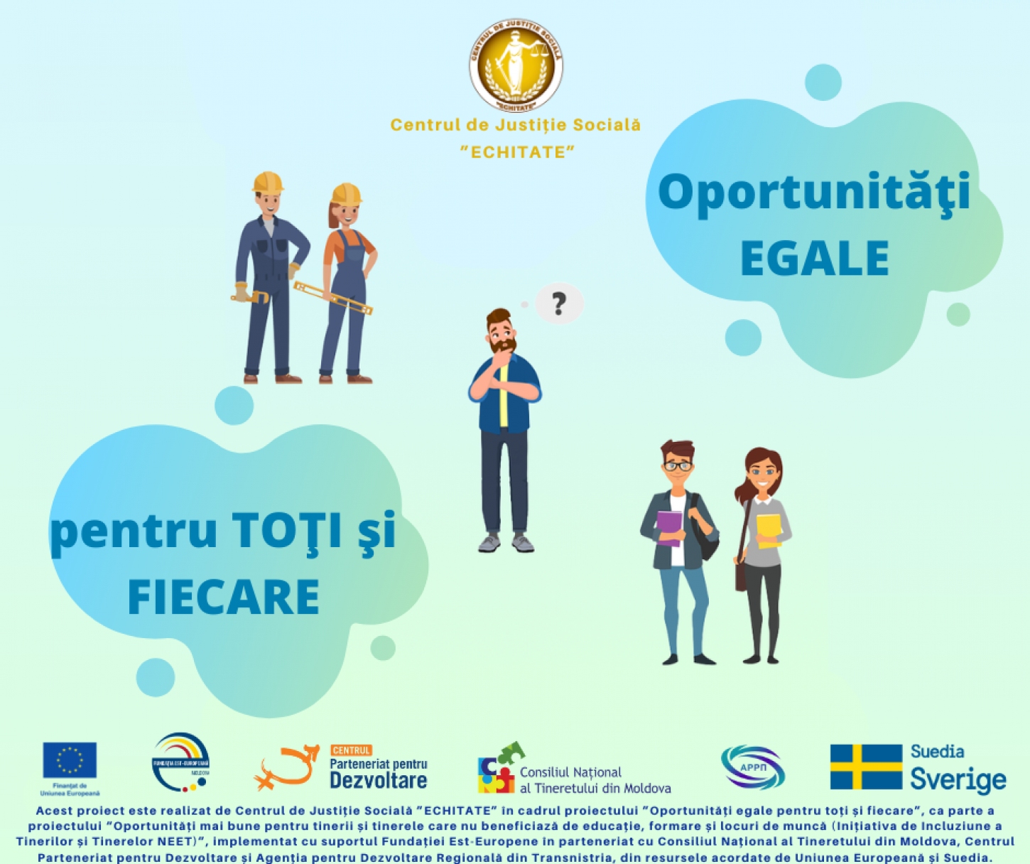 Oportunități EGALE pentru TOȚI și FIECARE