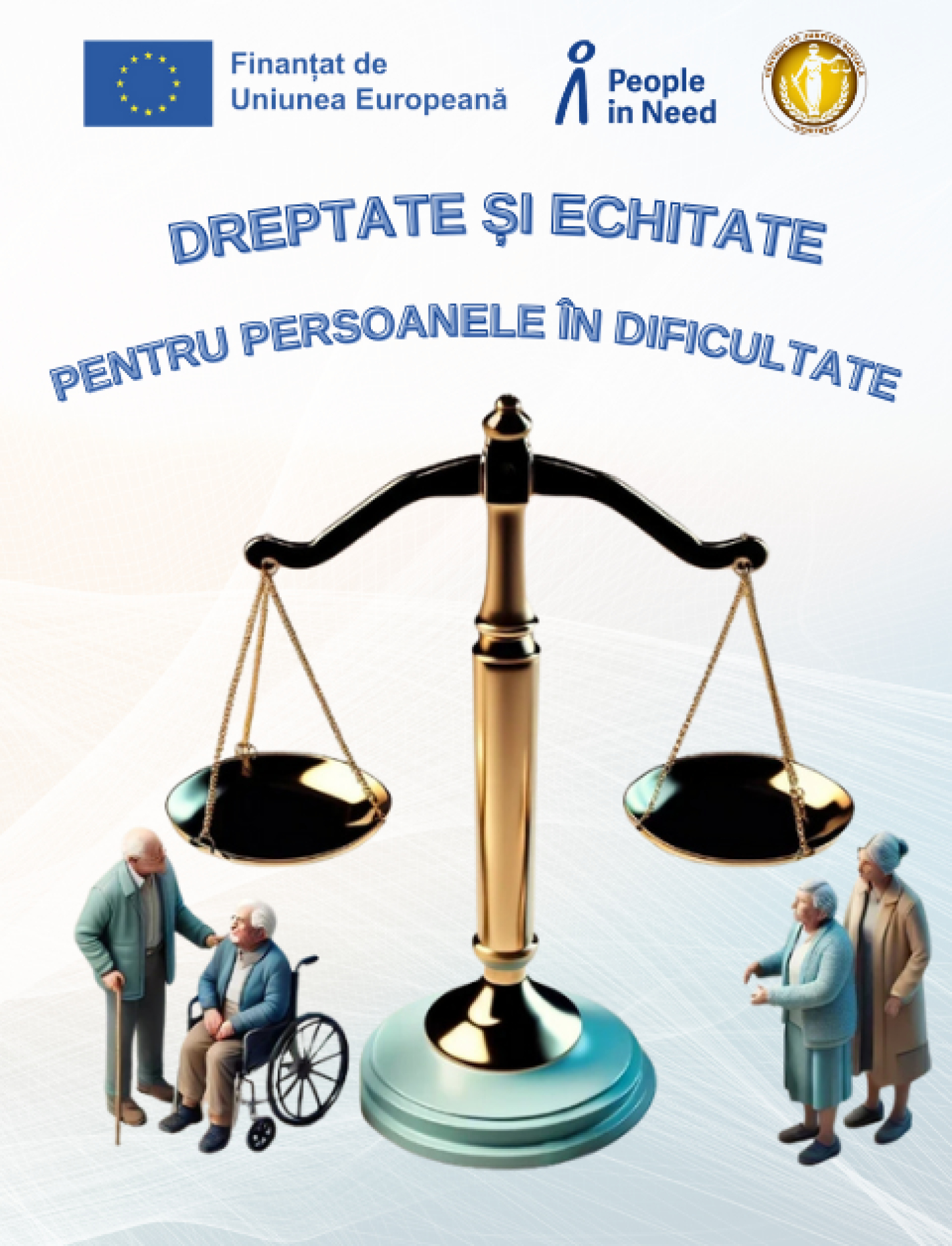 Dreptate și echitate pentru persoanele în dificultate